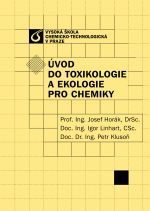 kniha Úvod do toxikologie a ekologie pro chemiky, Vysoká škola chemicko-technologická v Praze 2004