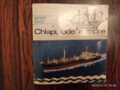 kniha Chlapi, lode a more, Mladé letá 1966