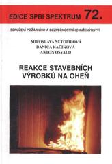 kniha Reakce stavebních výrobků na oheň, Sdružení požárního a bezpečnostního inženýrství 2010