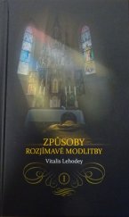 kniha Způsoby rozjímavé modlitby I., Nakladatelství Christianitas, s. r. o. 2023