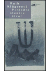 kniha Poslední stanice život, Nakladatelství Franze Kafky 1997