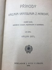 kniha Příhody Václava Vratislava z Mitrovic, J. Otto 1906