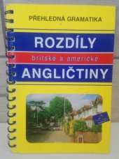 kniha Rozdíly britské a americké angličtiny [přehledná gramatika, INFOA 1999