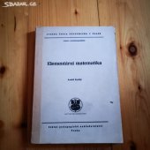 kniha Elementární matematika Určeno pro posluchače všech fak., SPN 1961