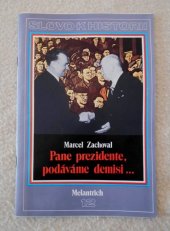 kniha Pane prezidente, podáváme demisi..., Melantrich 1988