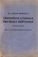 kniha Těsnopisná učebnice podle čsl. soustavy Heroutovy-Mikulíkovy pro školy měšťanské. Díl I a II, - Písmo korespondenční, nákladem autorů soustavy 1933