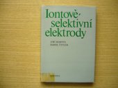 kniha Iontově-selektivní elektrody, Academia 1984