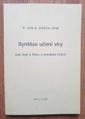 kniha Syntéza učení víry Jak dojít k Bohu a katolické Církvi, ŘÁD L. P. 1991