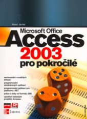 kniha Microsoft Office Access 2003 pro pokročilé, CP Books 2005