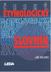 kniha Český etymologický slovník, Leda 2012