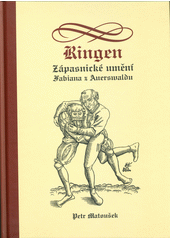 kniha Ringen: Zápasnické umění Fabiana z Auerswaldu , Guildam Gladiatorum 2020