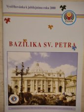 kniha Bazilika sv. Petra vystřihovánka  k jubilejnímu roku 2000, Sdružení sv. Jana Neumanna 2000