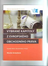 kniha Vybrané kapitoly z evropského obchodního práva, Oeconomica 2016