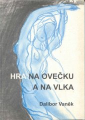 kniha Hra na ovečku a na vlka, s.n. 2002