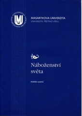 kniha Náboženství světa, Masarykova univerzita 2009