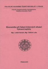 kniha Ekonomika při řešení krizových situací vybrané kapitoly, Policejní akademie České republiky v Praze 2010