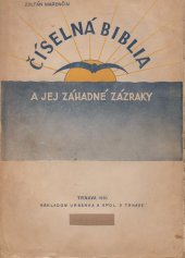 kniha Číselná biblia a jej záhadné zázraky,  Urbánek a spol. 1930