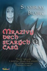 kniha Mrazivý dech starých časů Vítek z Březnice 2., Indeart 2014