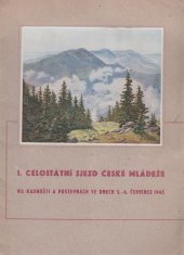 kniha I. celostátní sjezd české mládeže na Radhošti a Pustevnách ve dnech 5.-6. července 1945, Okresní vedení SČM 1945