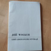 kniha Lidé lidem dveře otvírají [Výbor z básní], Organ. výbor Wolkrova Prostějova 1985