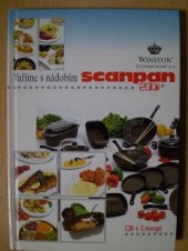 kniha Vaříme s nádobím Scanpan 2001+ 120+1 recept, Winston International 1998