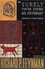 kniha Surely You're Joking, Mr. Feynman! [Anglická verze knihy "To nemyslíte vážně, pane Feynmane!"], Vintage Books 1992