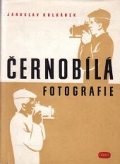 kniha Černobílá fotografie, Orbis 1956