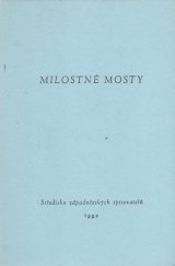 kniha Milostné mosty, Středisko západočeských spisovatelů 1992