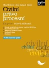 kniha Civilní právo procesní Díl první: řízení nalézací, Leges 2018