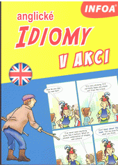 kniha Anglické idiomy v akci, INFOA 2019