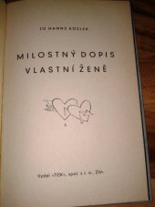 kniha Milostný dopis vlastní ženě, Tisk 1944