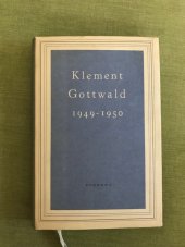 kniha Klement Gottwald 1949-1950 sborník statí a projevů, Svoboda 1953