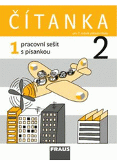 kniha Čítanka pracovní sešit s písankou 1 - pro 2. ročník základní školy, Fraus 2008