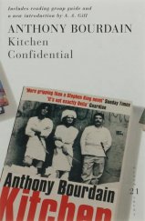 kniha Kitchen Confidential, Bloomsbury 2007