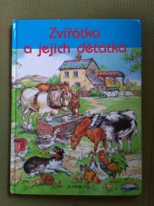 kniha Zvířátka a jejich děťátka , Junior 1995