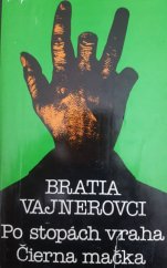 kniha Po stopách vraha ; Čierna mačka, Slovenský spisovateľ 1983