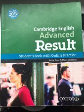 kniha Cambridge English Advanced Result Student's Book with Online Practice, For the 2015 exam, Oxford University Press 2014