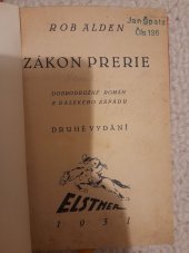 kniha Zákon prérie Dobrodružný román z dalekého západu, J.Elstner v Praze 1931