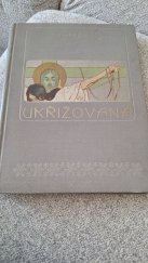 kniha Ukřižovaná romanetto, F. Šimáček 1903