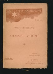 kniha Ahasver v Římě báseň o 6 zpěvech, J. Otto 1900