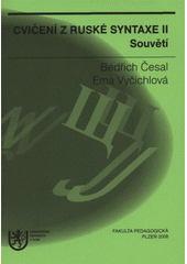 kniha Cvičení z ruské syntaxe II., Západočeská univerzita v Plzni 2008