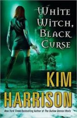 kniha White Witch, Black Curse, EOS Books 2009