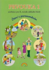 kniha Prvouka vzdělávací oblast : Já a můj svět : učebnice pro 1. ročník, Nová škola 2012