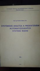 kniha Systémová analýza a projektování automatizovaných systémů řízení, Vysoká škola ekonomická v Praze 1976