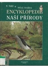 kniha Encyklopedie naší přírody, Slovart 2000