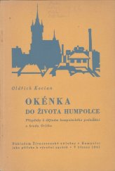 kniha Okénka do života Humpolce příspěvek k dějinám humpoleckého podnikání a hradu Orlíka, Živnostenská záložna 1941