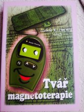 kniha TVÁŘ MAGNETOTERAPIE, Etis 2012