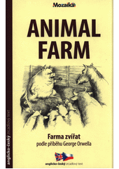 kniha Animal farm Farma zvířat, INFOA 2021
