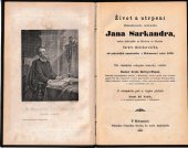 kniha Život a utrpení blahoslaveného mučenníka Jana Sarkandra kněze církevního ze Skočova ve Slezsku, František Slavík, kn. arcib. knihtiskaře 1860