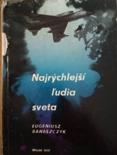 kniha Najrýchlejší ludia sveta, Mladé letá 1965